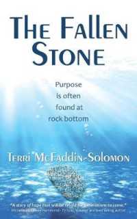 The Fallen Stone : Purpose Is Often Found at Rock Bottom