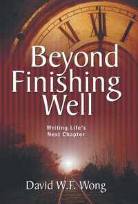 Beyond Finishing Well : Writing Life's Next Chapter