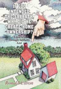 If God Intended the Sabbath, Why Did He Create Home Ownership? : A Journey through Sabbaths Lost