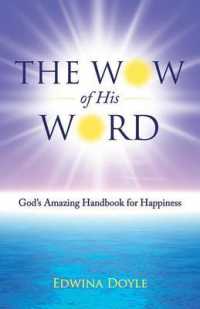 The Wow of His Word : God's Amazing Handbook for Happiness