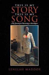 This Is My Story This Is My Song : My Journey to Becoming a Worshipper