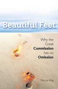 Beautiful Feet : Why the Great Commission Has No Omission