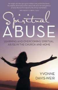 Spiritual Abuse : Learning and Overcoming Spiritual Abuse in the Church and Home