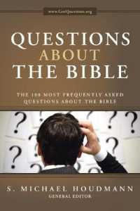 Questions about the Bible : The 100 Most Frequently Asked Questions about the Bible