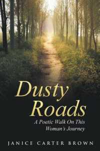 Dusty Roads : A Poetic Walk on This Womans Journey