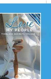 Love My People : Timeless Secrets 〈1〉