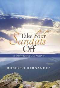 Take Your Sandals Off : A Daily Walk in His Presence