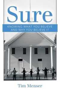 Sure : Knowing What You Believe and Why You Believe It （Reprint）
