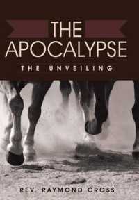 The Apocalypse : The Unveiling