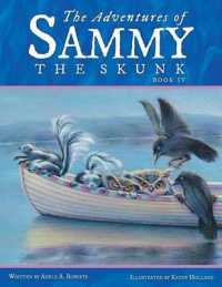 The Adventures of Sammy the Skunk 4