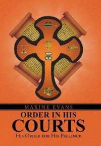 Order in His Courts : His Order for His Presence