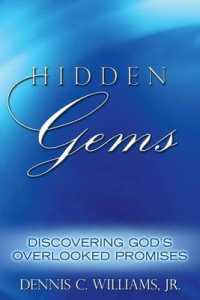 Hidden Gems : Discovering God's Overlooked Promises （Reprint）