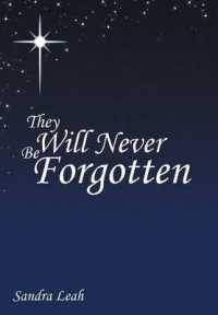 They Will Never Be Forgotten