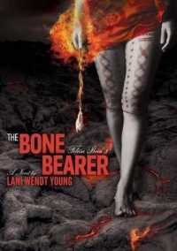 The Bone Bearer