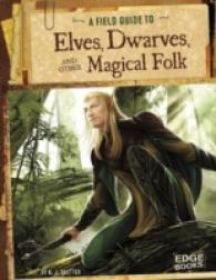 A Field Guide to Elves, Dwarves, and Other Magical Folk (Fantasy Field Guides)