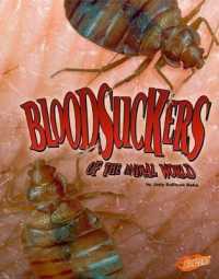Bloodsuckers (Disgusting Creature Diets)