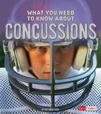 What You Need to Know about Concussions (Focus on Health)
