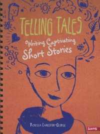 Telling Tales : Writing Captivating Short Stories (Savvy)