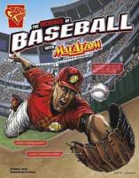 Science of Baseball with Max Axiom, Super Scientist