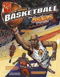 Science of Basketball with Max Axiom, Super Scientist