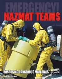 Hazmat Teams : Disposing of Dangerous Materials (Emergency!)