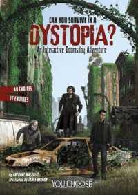 Can You Survive in a Dystopia? : An Interactive Doomsday Adventure (You Choose: Doomsday)