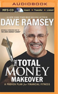 The Total Money Makeover : A Proven Plan for Financial Fitness （MP3 ABR）