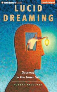 Lucid Dreaming (11-Volume Set) : Gateway to the Inner Self （Unabridged）