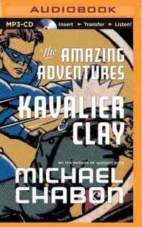 The Amazing Adventures of Kavalier & Clay (2-Volume Set) （MP3 UNA）