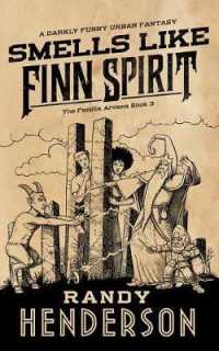 Smells Like Finn Spirit (11-Volume Set) (The Familia Arcana) （Unabridged）