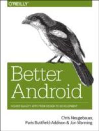 Better Android : Higher Quality Apps from Design to Development