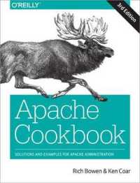 Apache Cookbook : Solutions and Examples for Apache Administration （3TH）