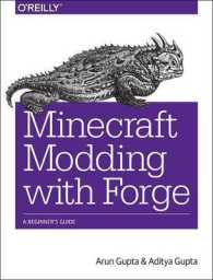 Minecraft Modding with Forge : A Family-Friendly Guide to Building Fun Mods in Java