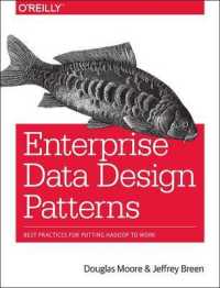 Enterprise Data Design Patterns : Best Practices for Putting Hadoop to Work