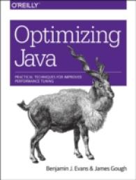 Optimizing Java : Practical Techniques for Improved Performance Tuning