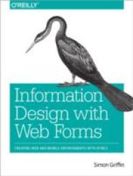 Information Design with Web Forms : Creating Web and Mobile Environments with Html5