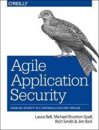 Agile Application Security : Enabling Security in a Continuous Delivery Pipeline