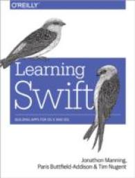 Learning Swift : Building Apps for OS X and Ios