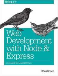 Web Development with Node and Express : Leveraging the Javascript Stack