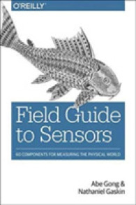 Field Guide to Sensors : 60 Components for Measuring the Physical World