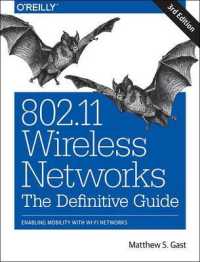 802.11 Wireless Networks : The Definitive Guide; Enabling Mobility with Wi-fi Networks （3TH）