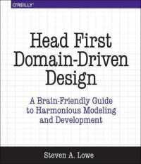 Head First Domain-driven Design : A Brain-friendly Guide to Accelerating Modeling and Development