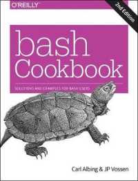 bash Cookbook 2e : Solutions and Examples for bash Users （2ND）
