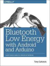 Bluetooth Low Energy with Android and Arduino : Short-range Wireless Sensor Networking