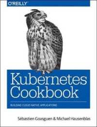 Kubernetes Cookbook : Building Cloud Native Applications
