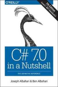 C# 7.0 in a Nutshell : The Definitive Reference (In a Nutshell) （7TH）