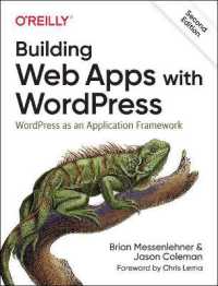 Building Web Apps with WordPress 2e : WordPress as an Application Framework