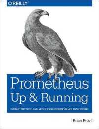 Prometheus : Up & Running: Infrastructure and Application Performance Monitoring