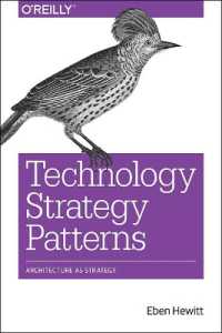 Technology Strategy Patterns : Analyzing and Communicating Architectural Decisions