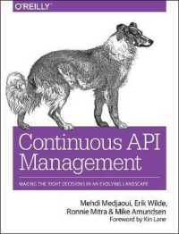 Continuous API Management : Make the Right Decisions in an Evolving Landscape